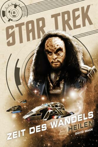 Star Trek – Zeit des Wandels 8: Heilen