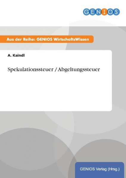 Spekulationssteuer / Abgeltungssteuer