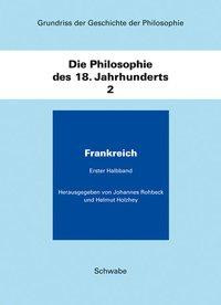 Grundriss der Geschichte der Philosophie / Die Philosophie des 18. Jahhunderts 2. 2 Halbbände/ Frank