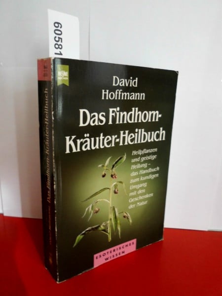 Das Findhorn-Kräuter-Heilbuch
