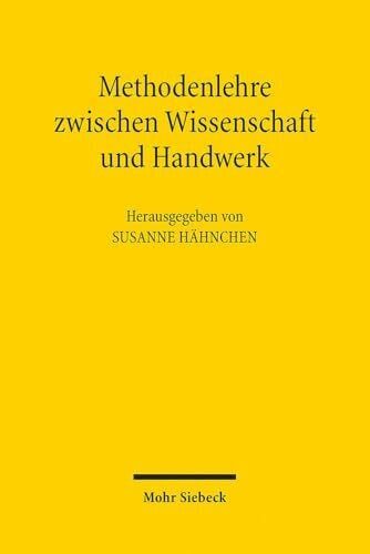 Methodenlehre zwischen Wissenschaft und Handwerk: Erstes Bielefelder Kolloquium