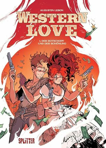 Western Love. Band 1: Der Rotschopf und der Schönling