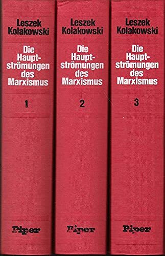 Die Hauptströmungen des Marxismus - Entstehung, Entwicklung, Zerfall, 3 Bände: Band 1