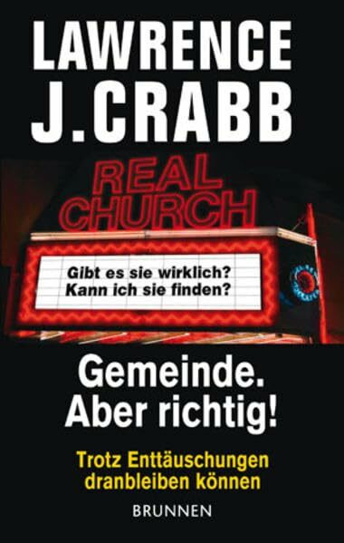 Gemeinde. Aber richtig!: Trotz Enttäuschungen dranbleiben können