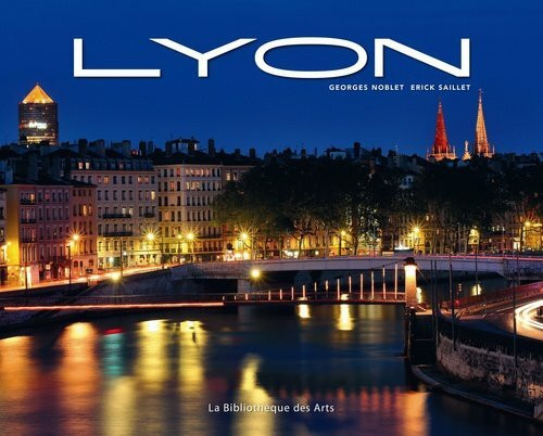 Lyon: Edition bilingue français-anglais