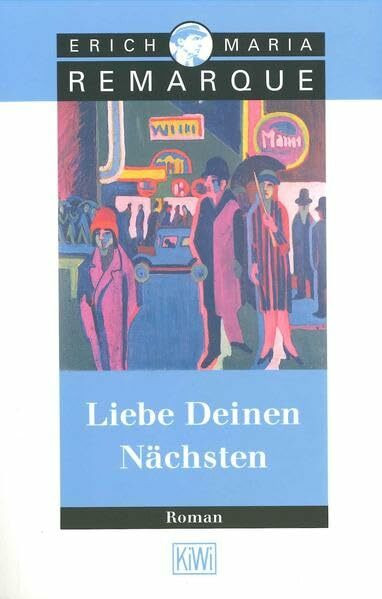 Liebe Deinen Nächsten: Roman