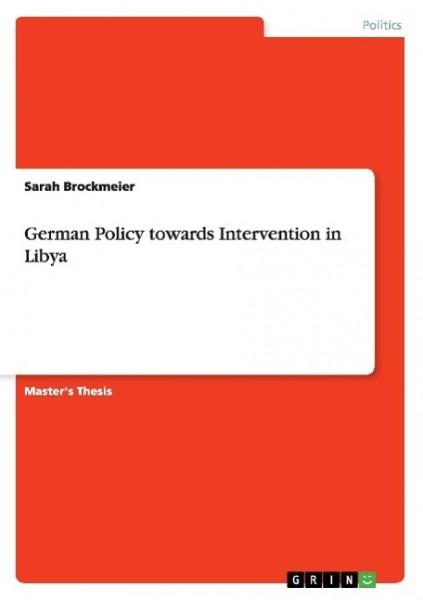 German Policy towards Intervention in Libya