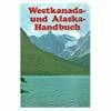 Westkanada- und Alaska-Handbuch