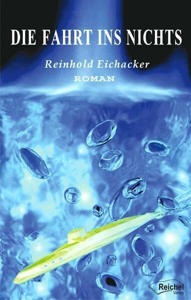 Die Fahrt ins Nichts: Science Fiction Roman