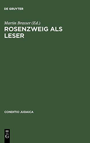 Rosenzweig als Leser: Kontextuelle Kommentare zum »Stern der Erlösung« (Conditio Judaica, 44, Band 44)