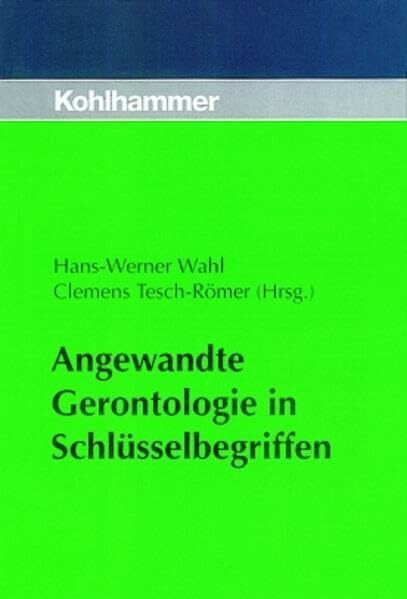 Angewandte Gerontologie in Schlüsselbegriffen