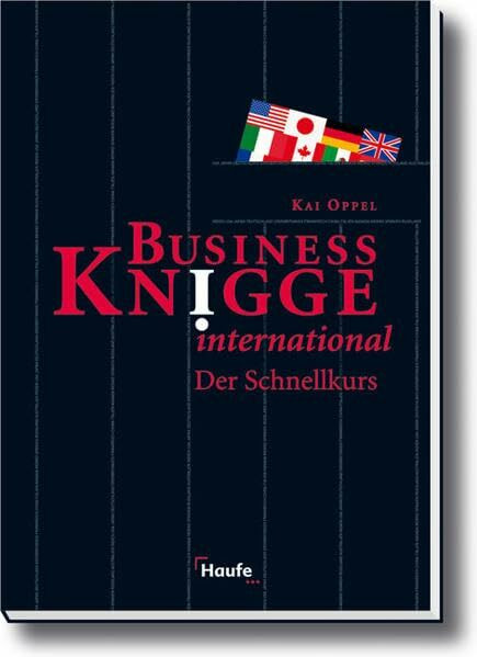 Business Knigge international: Der Schnellkurs