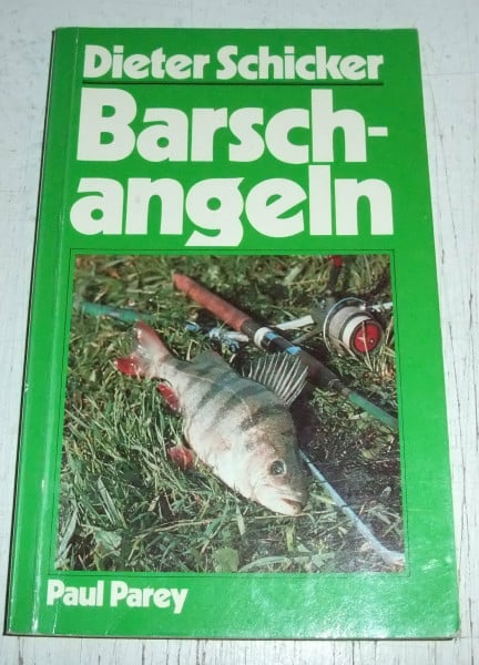 Barschangeln. Ein Leitfaden für das Angeln von Barschen in allen Gewässerarten