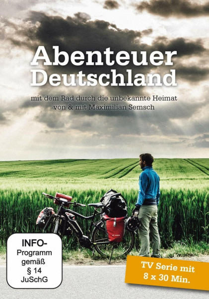 Abenteuer Deutschland - mit dem Rad durch die unbekannte Heimat