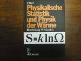 Grundlagen der physikalischen Statistik und der Physik der Wärme