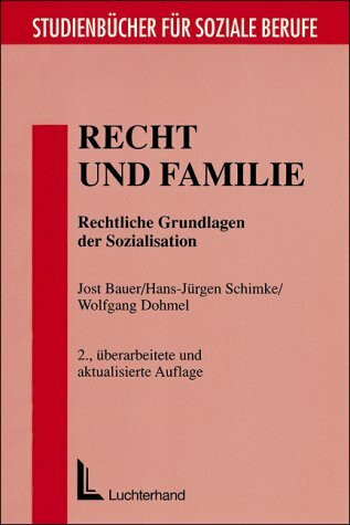 Recht und Familie: Rechtsgrundlagen der Sozialisation