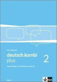 deutsch.kombi plus 2. Serviceband. Kopiervorlagen mit CD-ROM und Audio-CD (Loseblattsammlung gelocht