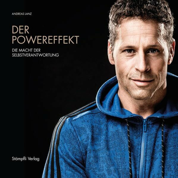 Der Powereffekt: Die Macht der Selbstverantwortung