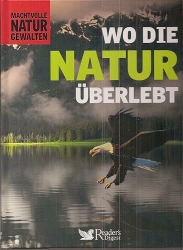 Wo die Natur überlebt