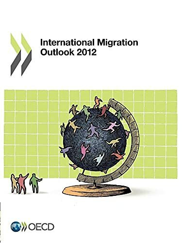 International Migration Outlook 2012: Edition 2012