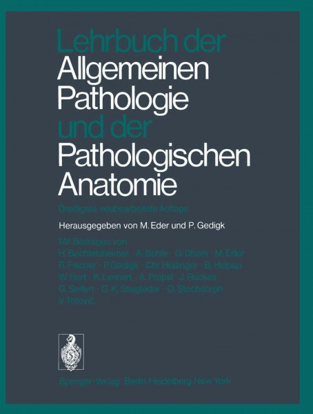 Lehrbuch der Allgemeinen Pathologie und der Pathologischen Anatomie