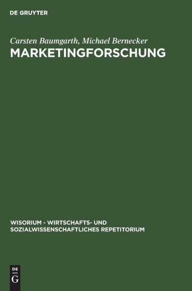 Marketingforschung (WiSorium - Wirtschafts- und Sozialwissenschaftliches Repetitorium)