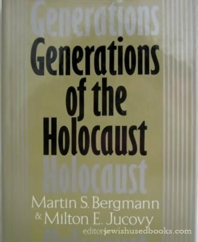 Generations Of The Holocaust