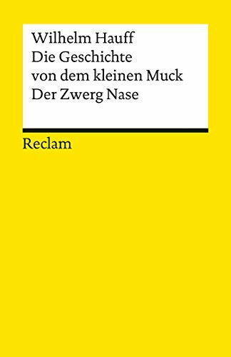 Die Geschichte vom kleinen Muck. Der Zwerg Nase: Märchen (Reclams Universal-Bibliothek)