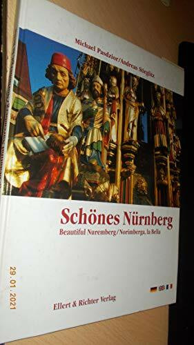 Schönes Nürnberg. Eine Bildreise: Dtsch.-Engl.-Italien.