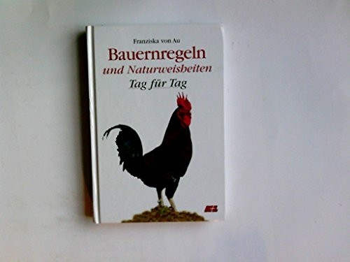 Bauernregeln und Naturweisheiten