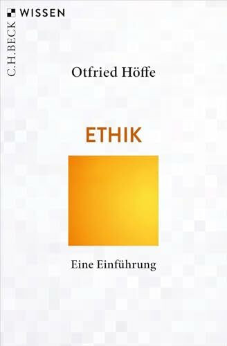 Ethik: Eine Einführung (C.H.BECK Wissen)
