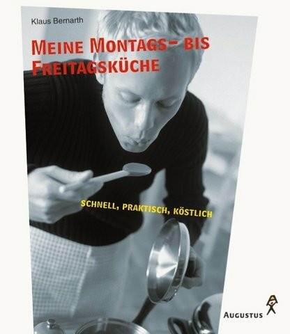 Meine Montags- bis Freitags-Küche: schnell, praktisch, köstlich
