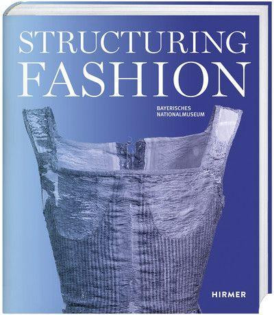 Structuring Fashion