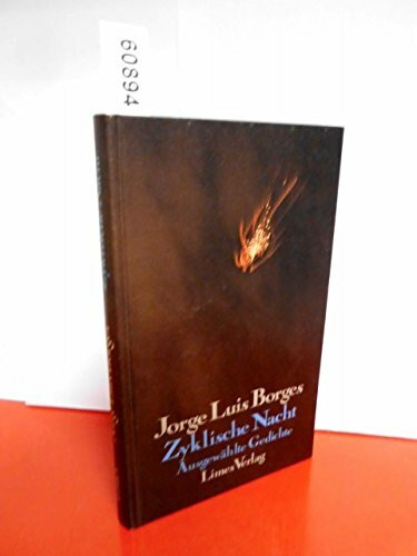 Zyklische Nacht. Ausgewählte Gedichte. Spanisch/Deutsch