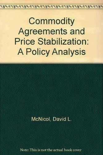 Commodity Agreements and Price Stabilization: A Policy Analysis