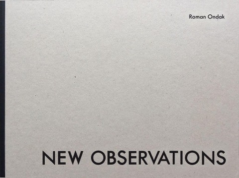Roman Ondak. New Observations