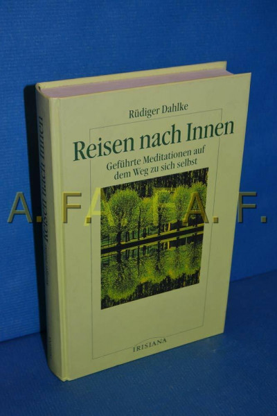 Reisen nach Innen. Geführte Meditation auf dem Weg zu sich selbst