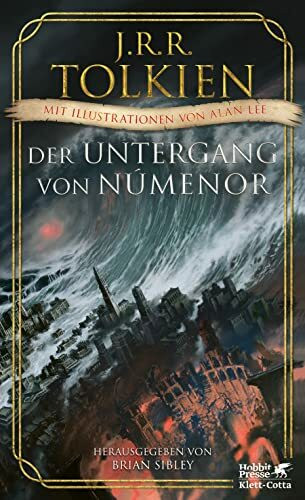 Der Untergang von Númenor und andere Geschichten aus dem Zweiten Zeitalter von Mittelerde: Mit Illustrationen von Alan Lee | SPIEGEL-Bestseller
