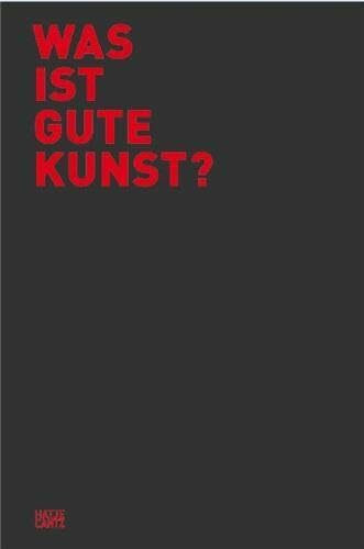 Was ist gute Kunst?