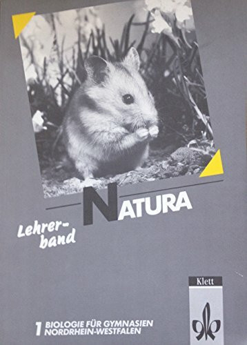 Natura - Biologie für Gymnasien in Nordrhein-Westfalen / 5.-7. Schuljahr. Schülerband: Lehrerband