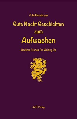 Gute Nacht Geschichten zum Aufwachen: Bedtime Stories for Waking Up