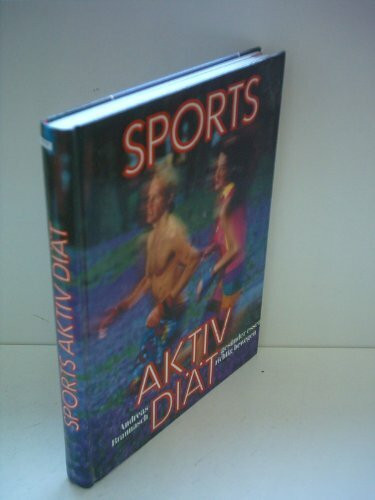 Aktiv Diät. Die Fitneß kommt. Die Sports-Aktiv-Diät will Sie durch die Kombination von ausgewogener Ernährung und Bewegung zu einem neuen Wohlbefinden führen. Eine Publikation von SPORTS.