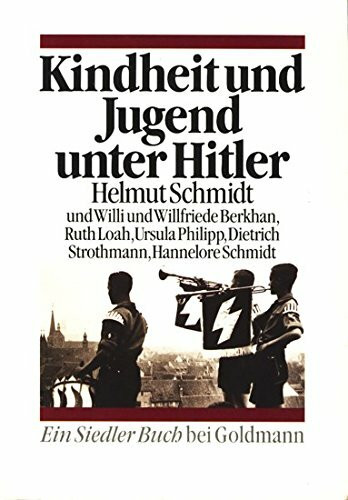 Kindheit und Jugend unter Hitler. ( Ein Siedler Buch).