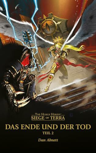Das Ende und der Tod (Teil 2): The Horus Heresy - Siege of Terra