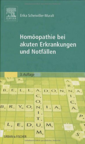 Homöopathie bei akuten Erkrankungen und Notfällen