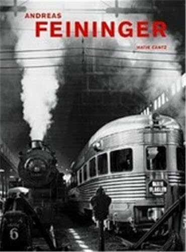 Andreas Feininger: That's Photography: Katalog zur Ausstellung Galerie der Stadt Stuttgart, 2004. Dtsch.-Engl.