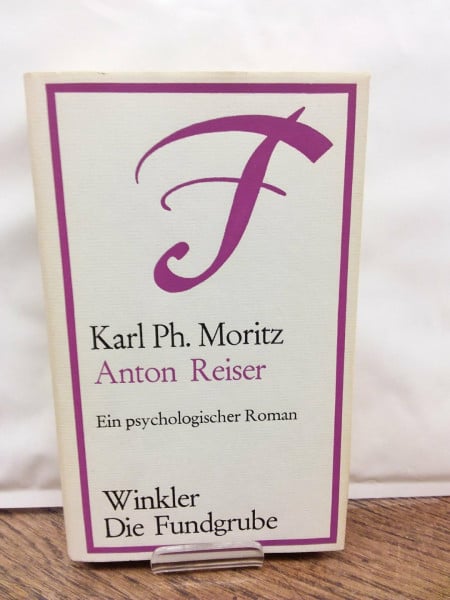 Anton Reiser: Ein psychologischer Roman (Artemis & Winkler - Blaue Reihe)