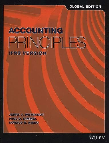Wiley Accounting Principles, Ifrs Version, Global Edition
