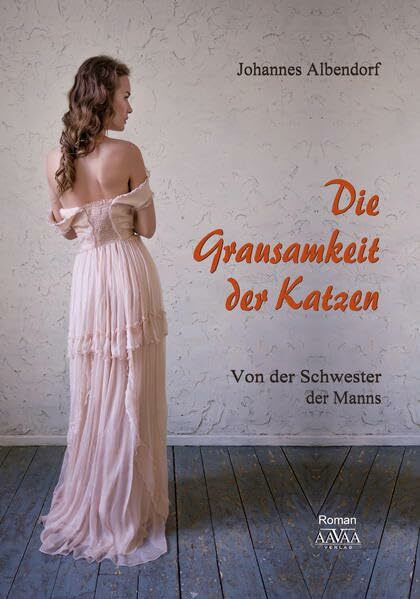 Die Grausamkeit der Katzen - Großdruck: Von der Schwester der Manns: Von der Schwester der Manns. Roman
