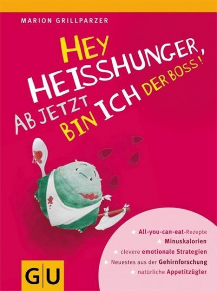 Hey Heißhunger, ab jetzt bin ich der Boss!